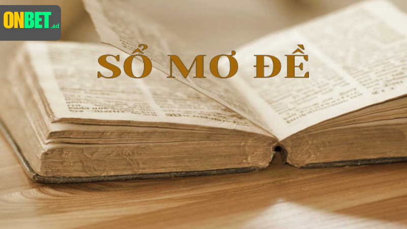 Giấc mơ số: mỗi sổ mang ý nghĩa riêng.